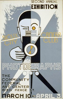 “Photographs, second annual exhibition, Sioux City Camera Club.” WPA poster, Iowa, 1936-1939.