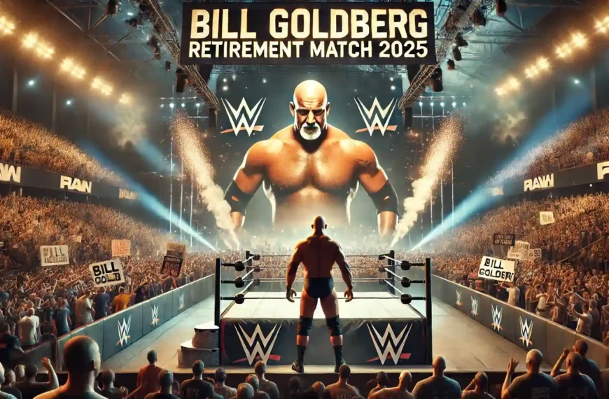 Bill Goldberg Announces Retirement Match for 2025